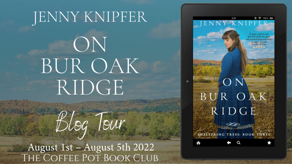 On Bur Oak Ridge: Coffee Pot Book Club Blog&nbsp;Tour
