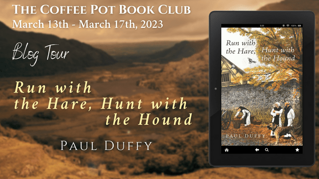 Run with the Hare, Hunt with the Hound: The Coffee Pot Book Blog&nbsp;Tour