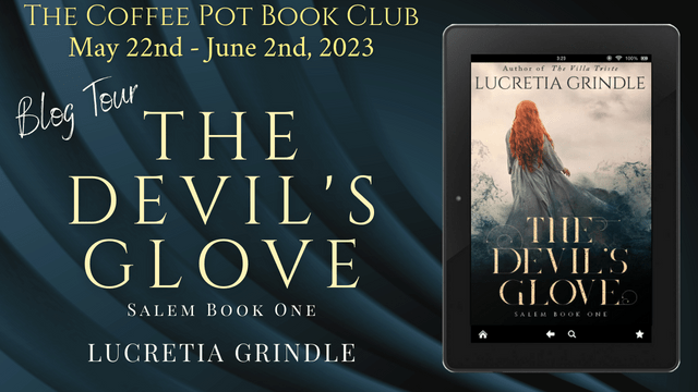 The Devil’s Glove by Lucretia Grindle: The Coffee Pot Book Blog&nbsp;Tour