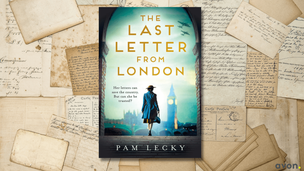 It’s Publication Day for The Last Letter from&nbsp;London