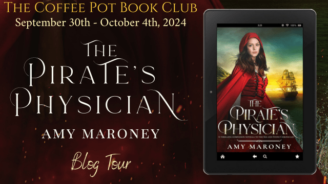 Book Spotlight: The Pirate’s Physician by Amy&nbsp;Maroney