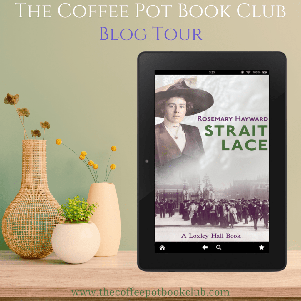 Strait Lace by Rosemary Hayward: The Coffee Pot Book Club Blog&nbsp;Tour