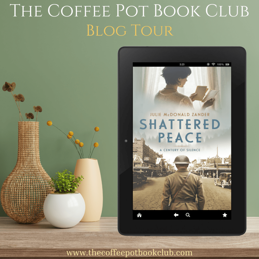 Shattered Peace: A Century of Silence – The Coffee Pot Book Club Blog&nbsp;Tour